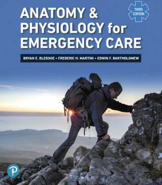 Anatomy &amp; Physiology for Emergency Care