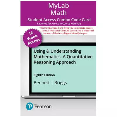 MyLab Math with Pearson eText + Print Combo Access Code for Using &amp; Understanding Mathematics