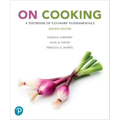 On Cooking: A Textbook of Culinary Fundamentals -- Pearson eText (OLP)