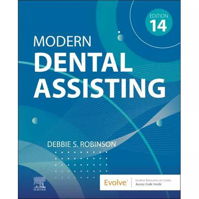 Modern Dental Assisting - E-Book : Modern Dental Assisting - E-Book
