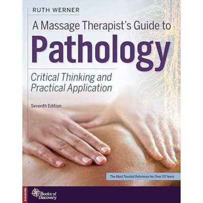 Massage Therapist's Guide to Pathology