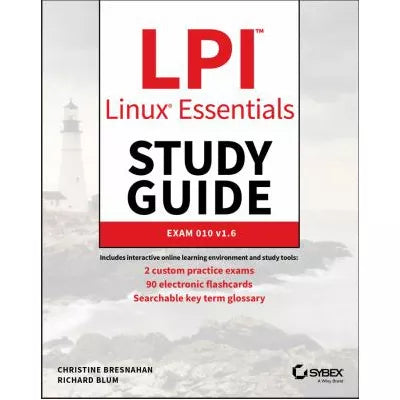 LPI Linux Essentials Study Guide : Exam 010 v1.6