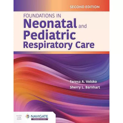Foundations in Neonatal &amp; Pediatric Respiratory Care