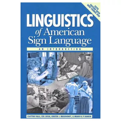 Linguistics of American Sign Language (w/DVD)